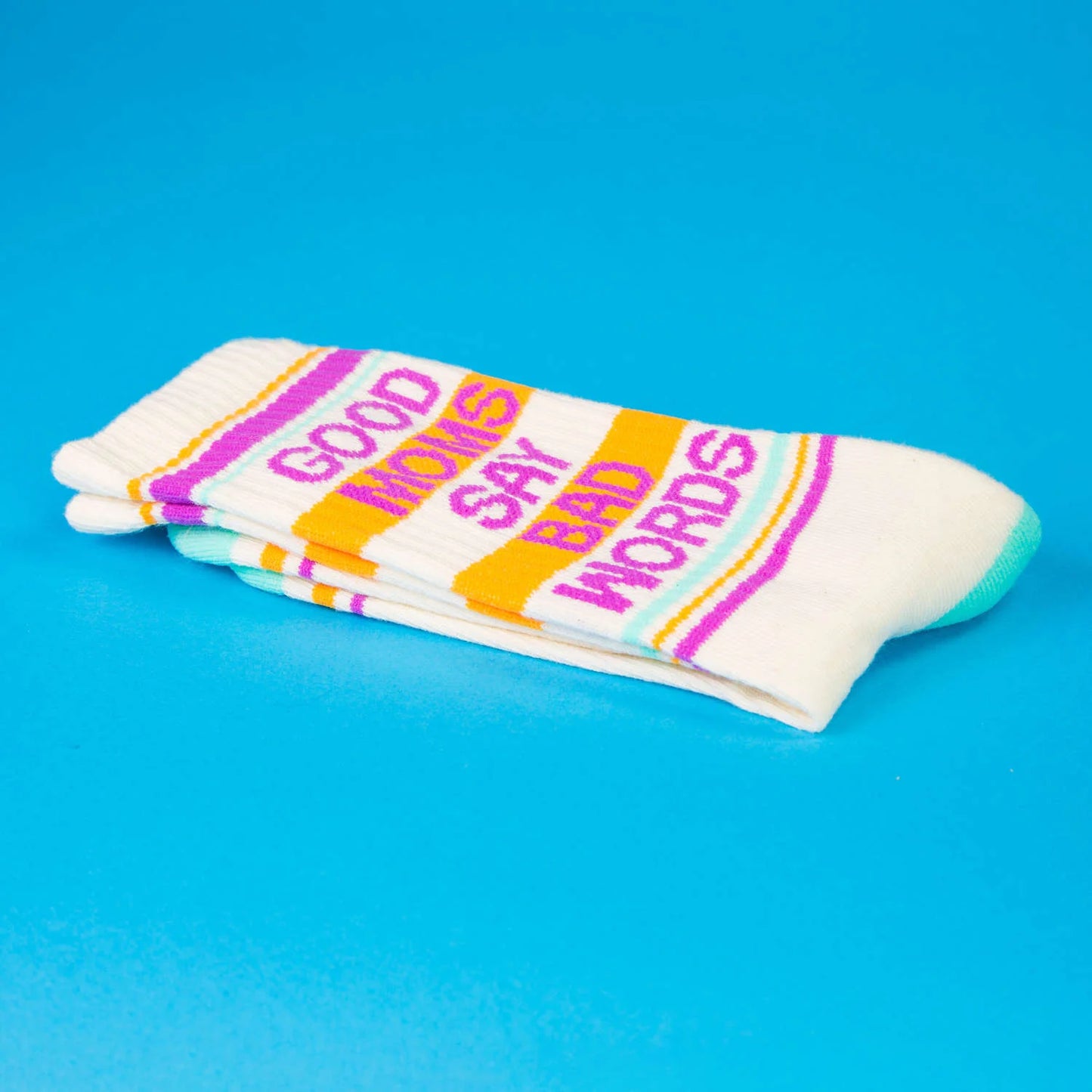 Good Moms Say Bad Words Crew Sock